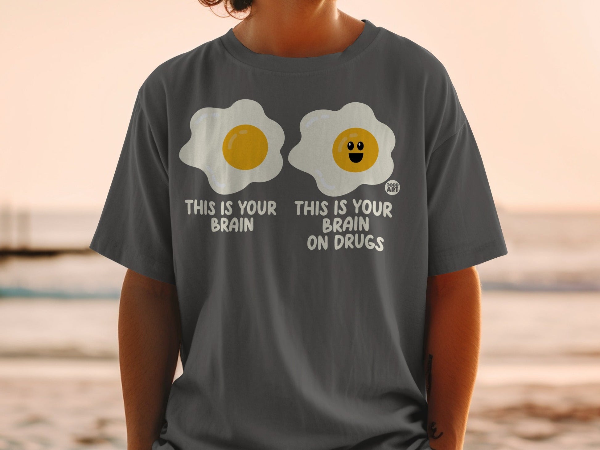This Is Your Brain On Drugs Funny Humorous Graphic Tee
