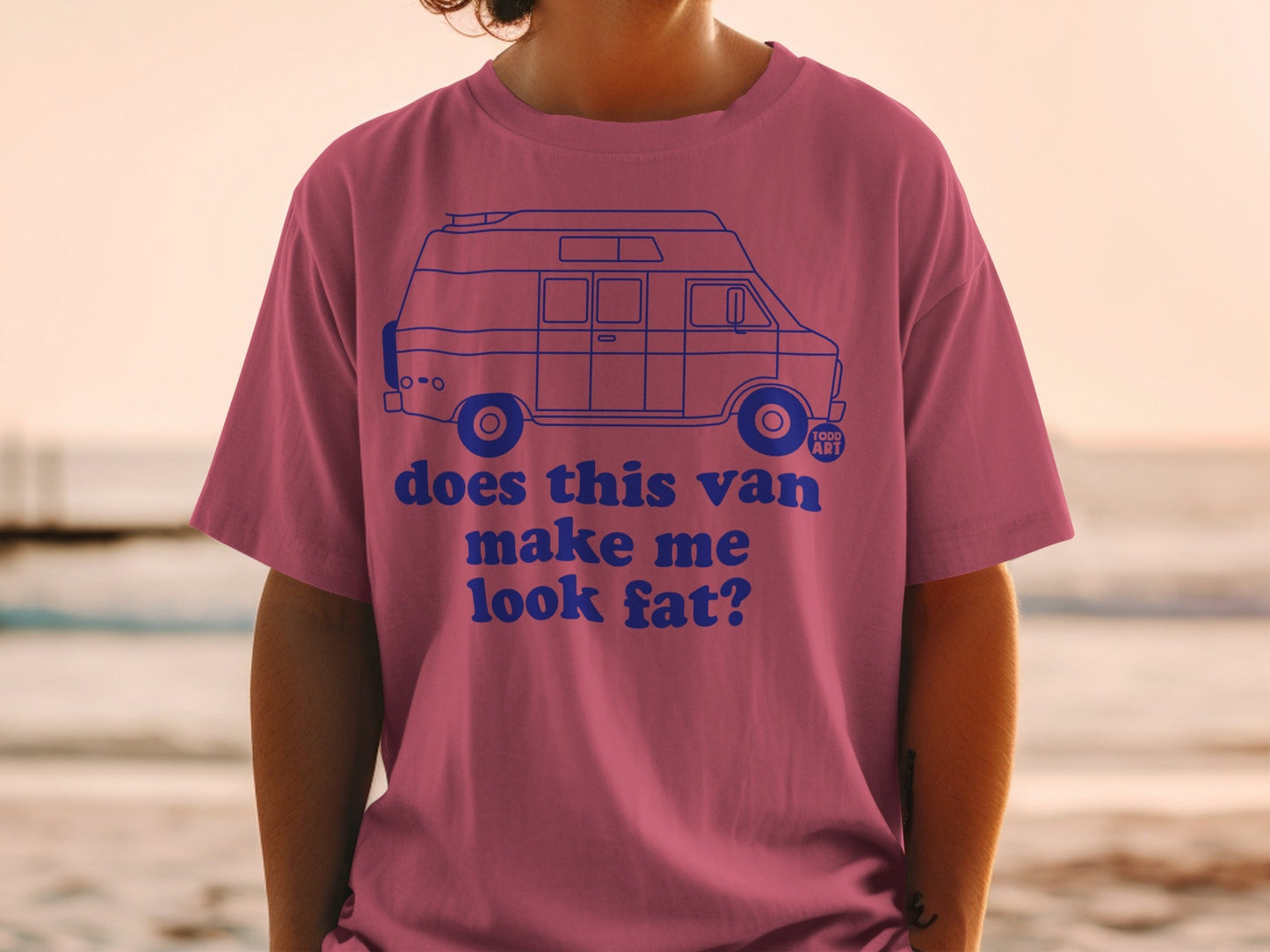 Does This Van Make Me Look Fat T-Shirt