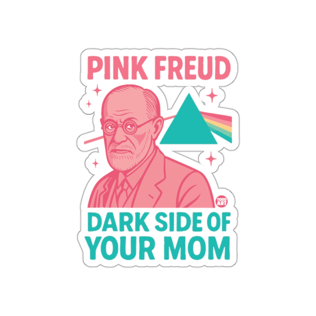 Pink Freud Dark Side of Your Mom Graphic Design Stickers
