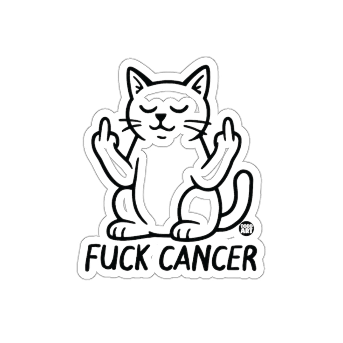 Fuck Cancer Cat Sticker with Double Middle Fingers