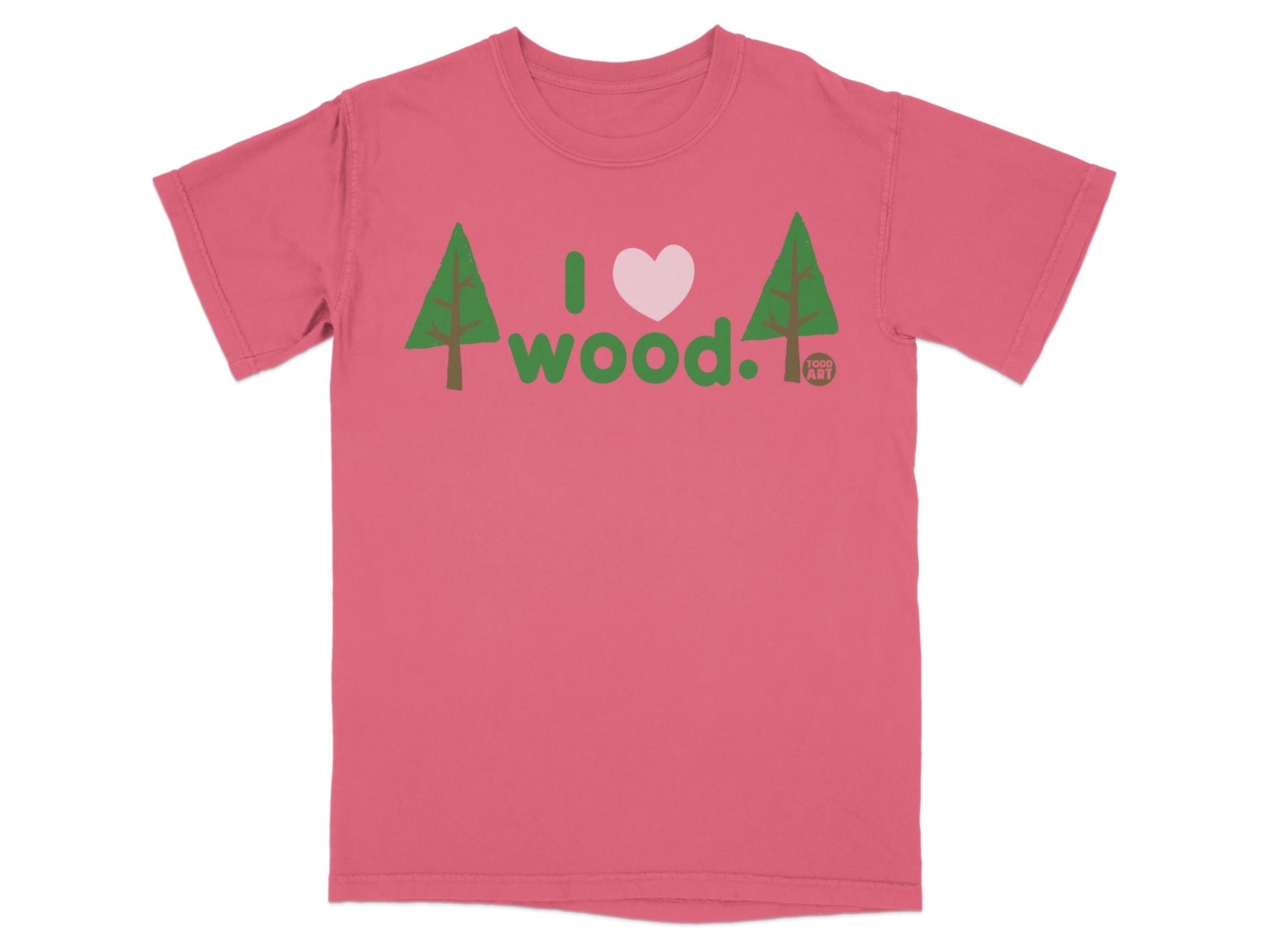 Pink t-shirt with "I heart wood" and two green trees.