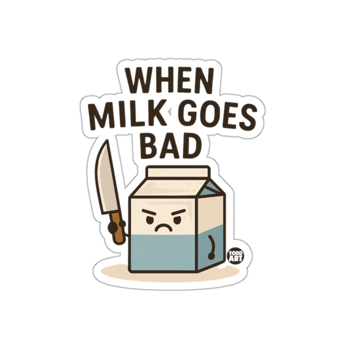Funny When Milk Goes Bad Cartoon Sticker