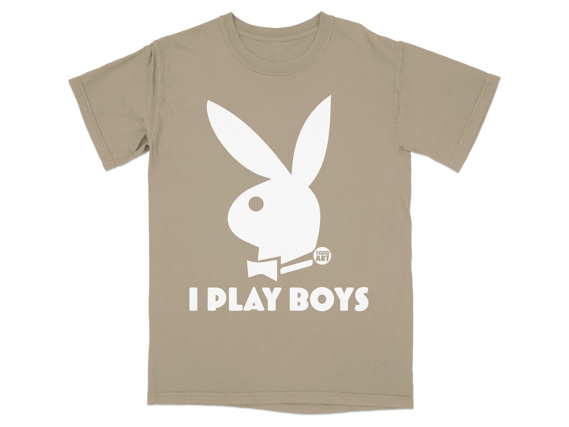 Tan t-shirt with white Playboy bunny logo and "I PLAY BOYS" text.