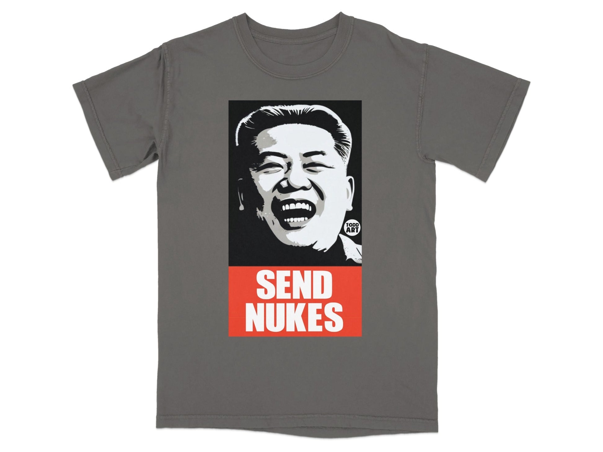 T-shirt graphic featuring Kim Jong Un with "SEND NUKES" text.