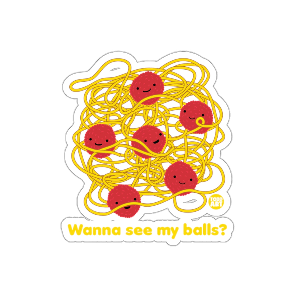 Wanna See My Balls Cute Spaghetti Sticker
