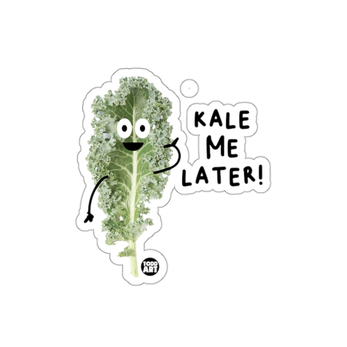 Kale Me Later Sticker with Fun Kale Character