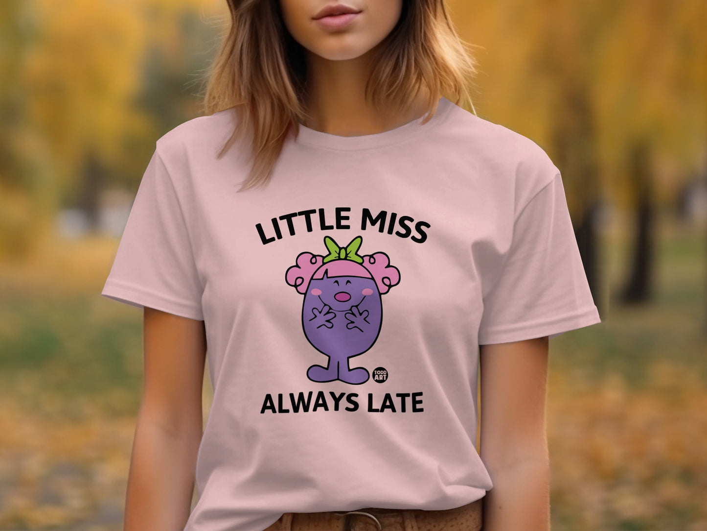 Little Miss Always Late Cute Graphic T-shirt