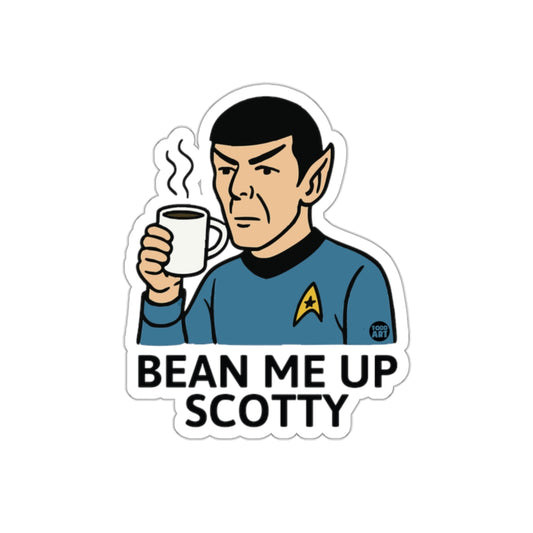 Bean Me Up Scotty Sticker for Sci-Fi Fans