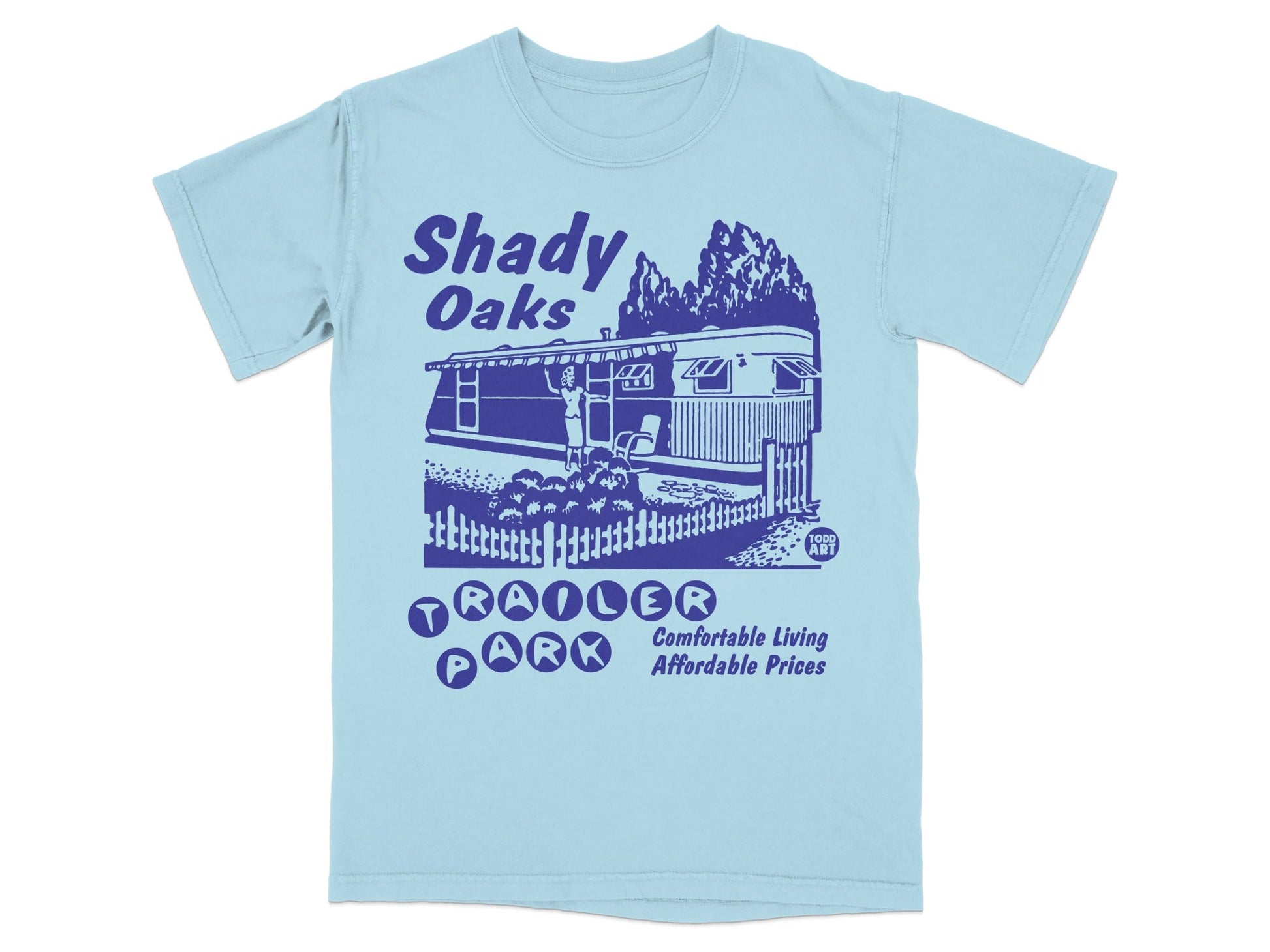 Light blue t-shirt with "Shady Oaks Trailer Park" and an illustration.