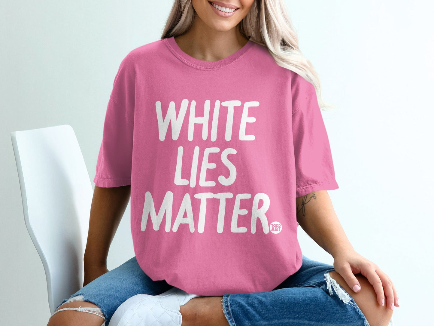 White Lies Matter Pink Todd Art T-Shirt Casual Wear