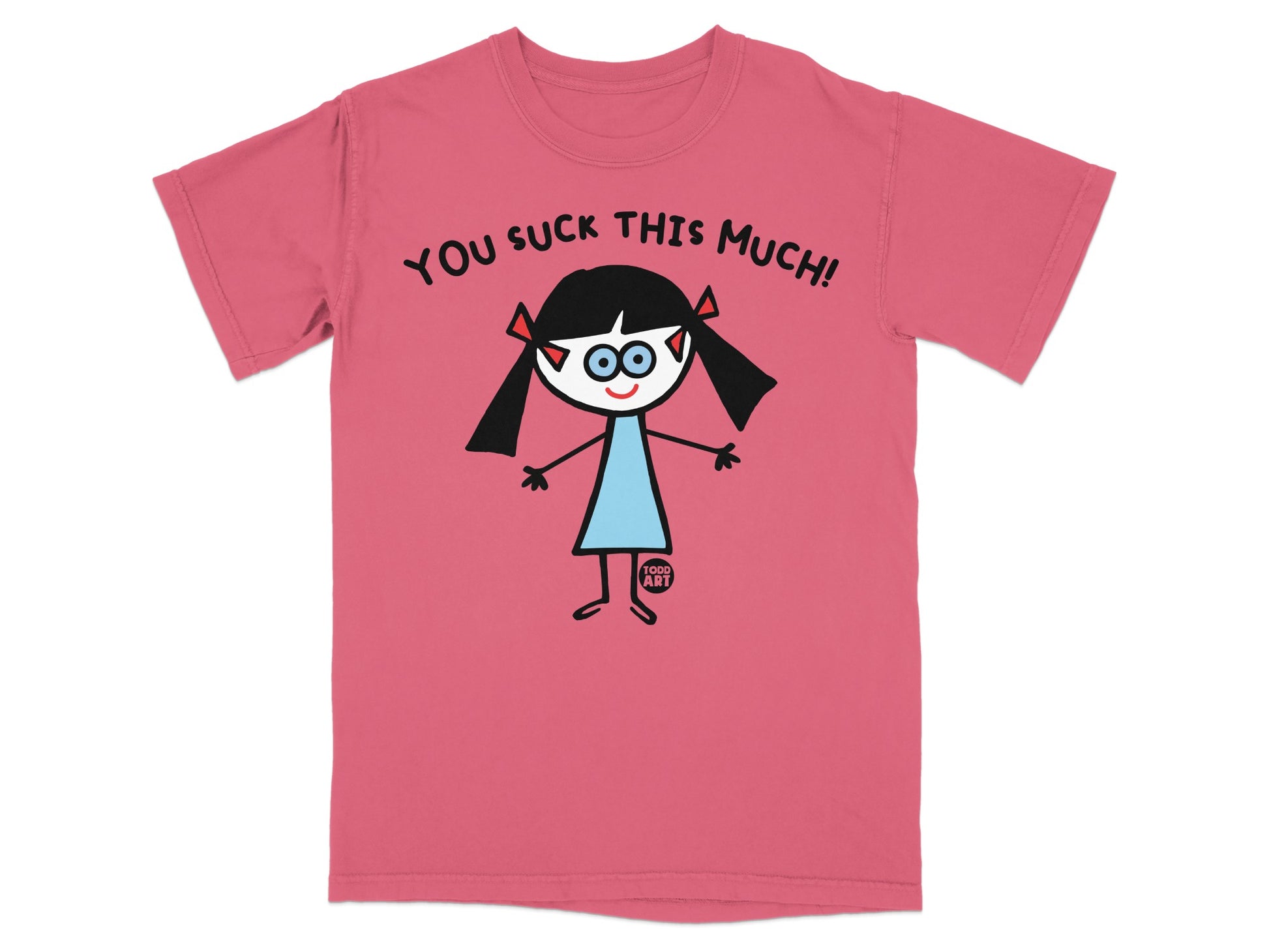 You Suck This Much Girl Cartoon Pink T-Shirt