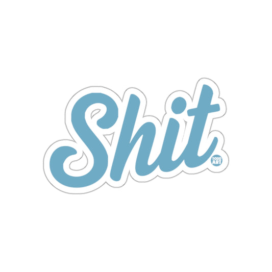 Shit' Pale Blue Graphic Image from Todd Art Brand Stickers