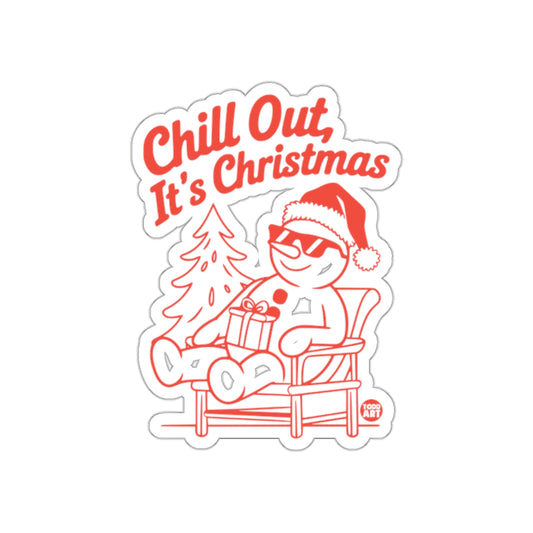 Chill Out It's Christmas Snowman with Gift Sticker