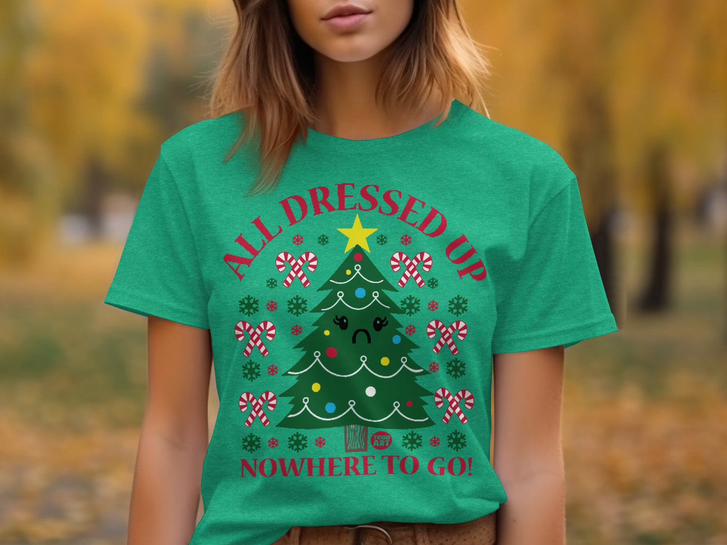 All Dressed Up Nowhere to Go Graphic T-shirt