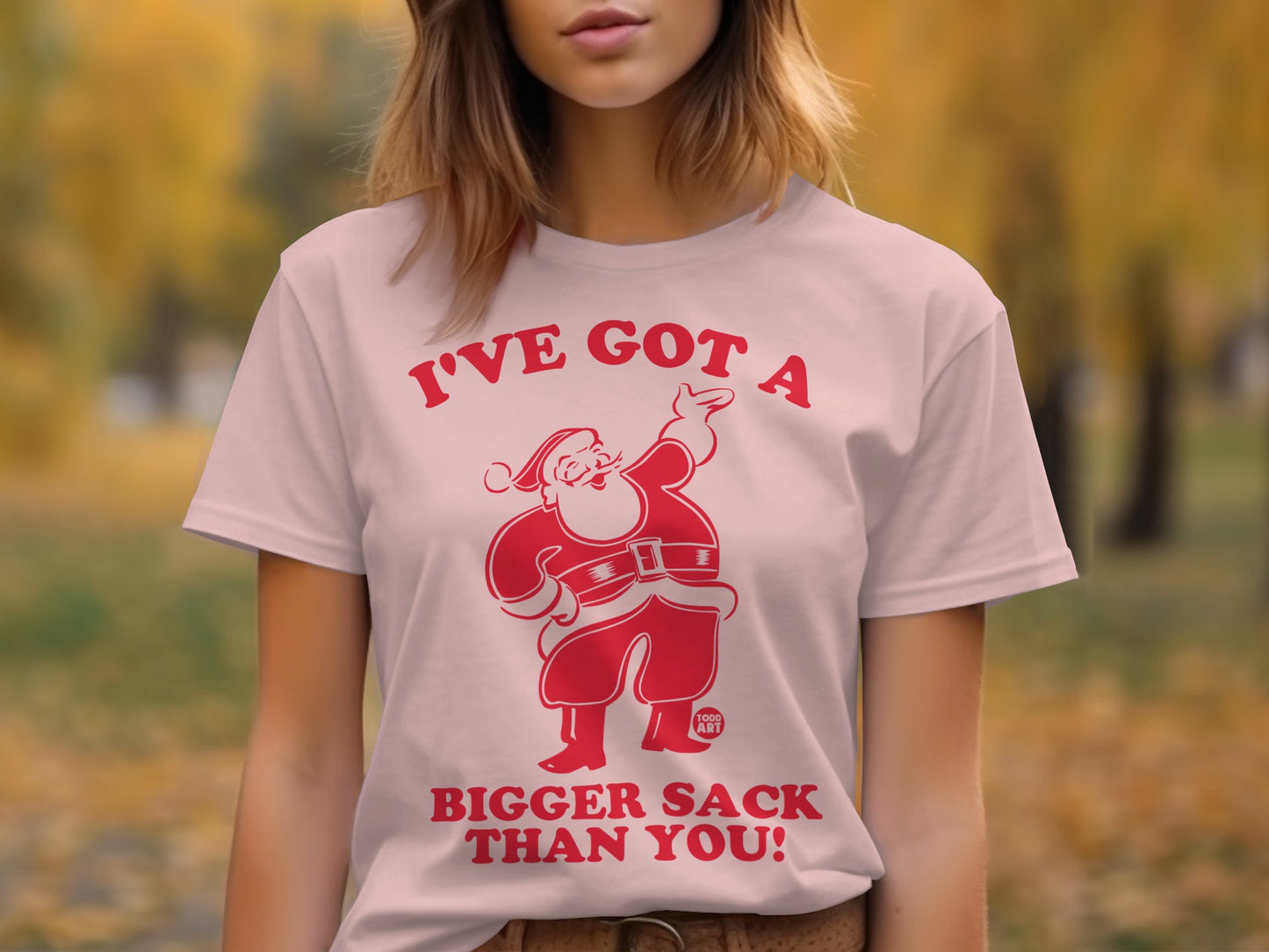 I've Got a Bigger Sack Than You Shirt product