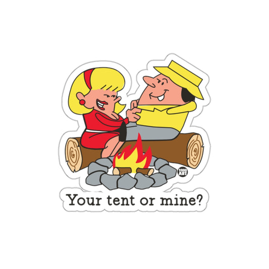 Your tent or mine? sticker for camping enthusiasts