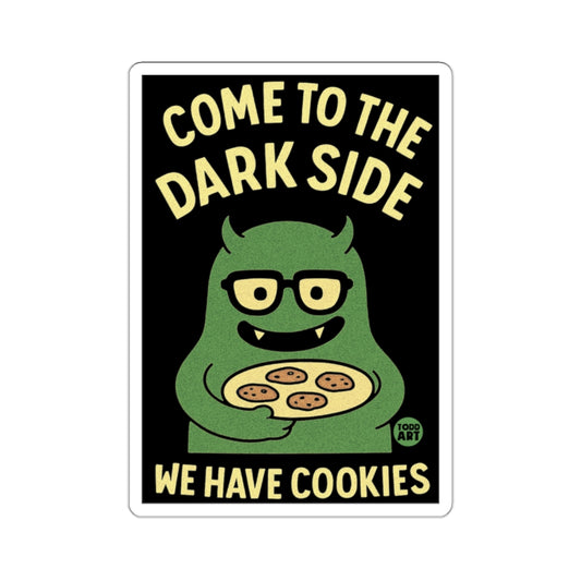 Come to the Dark Side We Have Cookies Sticker
