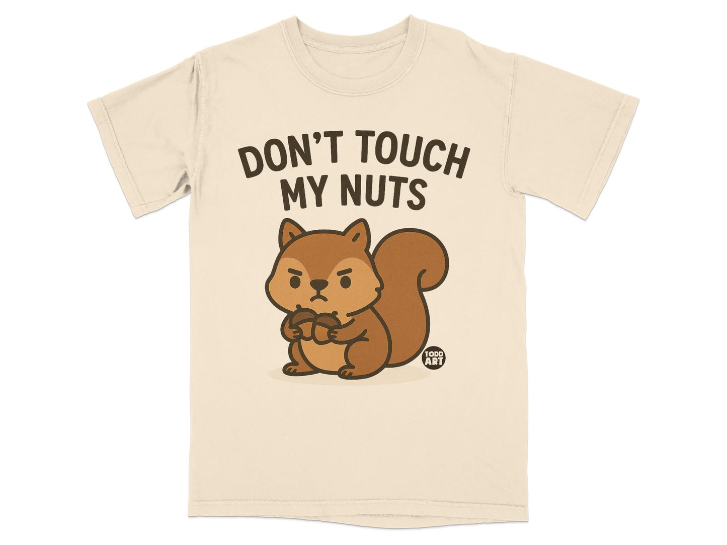 Funny Grumpy Squirrel T-Shirts, Don't Touch My Nuts Shirt, Cute Animal Pun Tee, Humorous Acorn Lover Gift T-Shirts, Sarcastic Forest