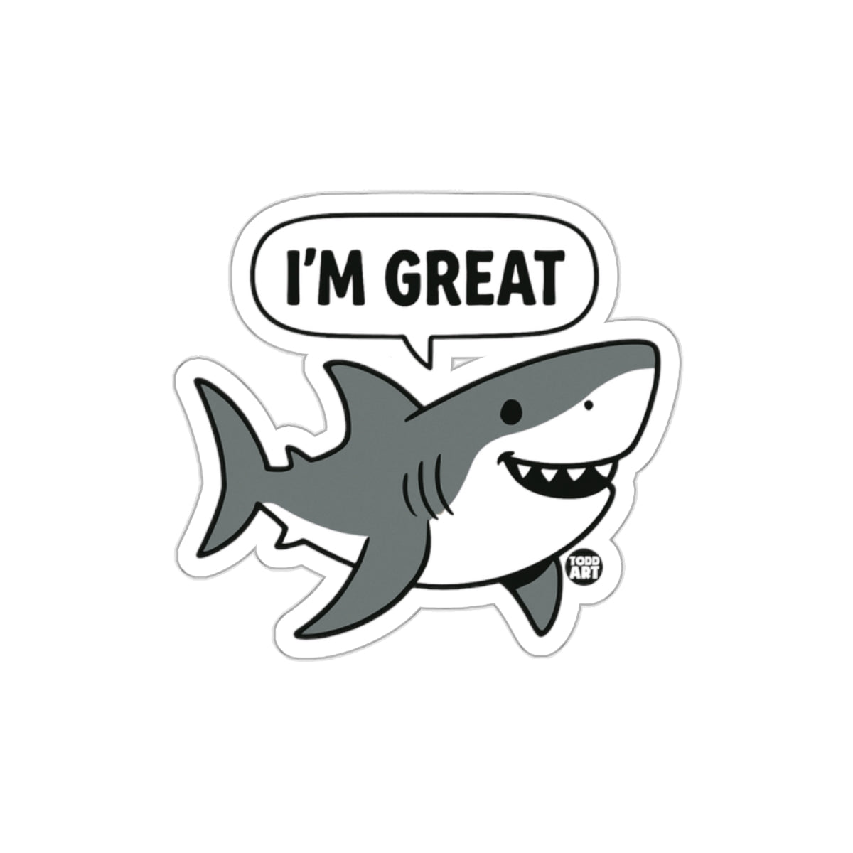 Funny I AM GREAT Shark with Speech Bubble Design Stickers