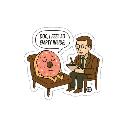 Funny Therapist Donut Feeling Empty Inside Sticker