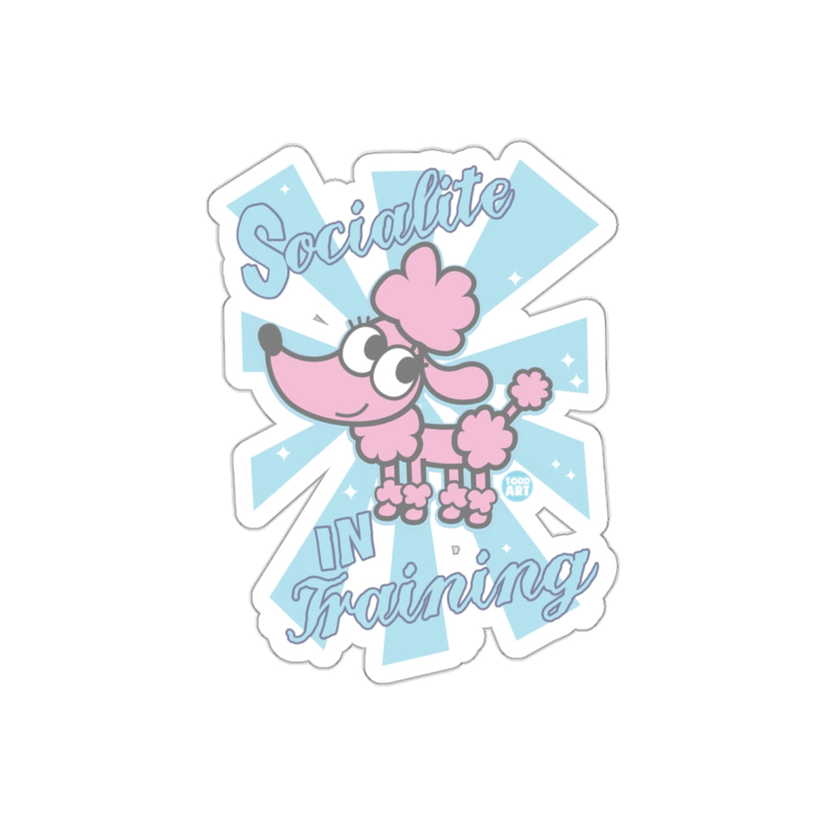 Socialite In Training Cute Pink Poodle Sticker Decal