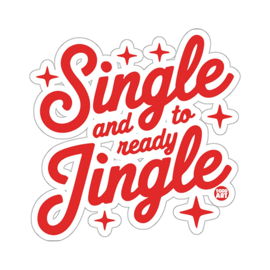 Single and ready to Jingle fun festive design 