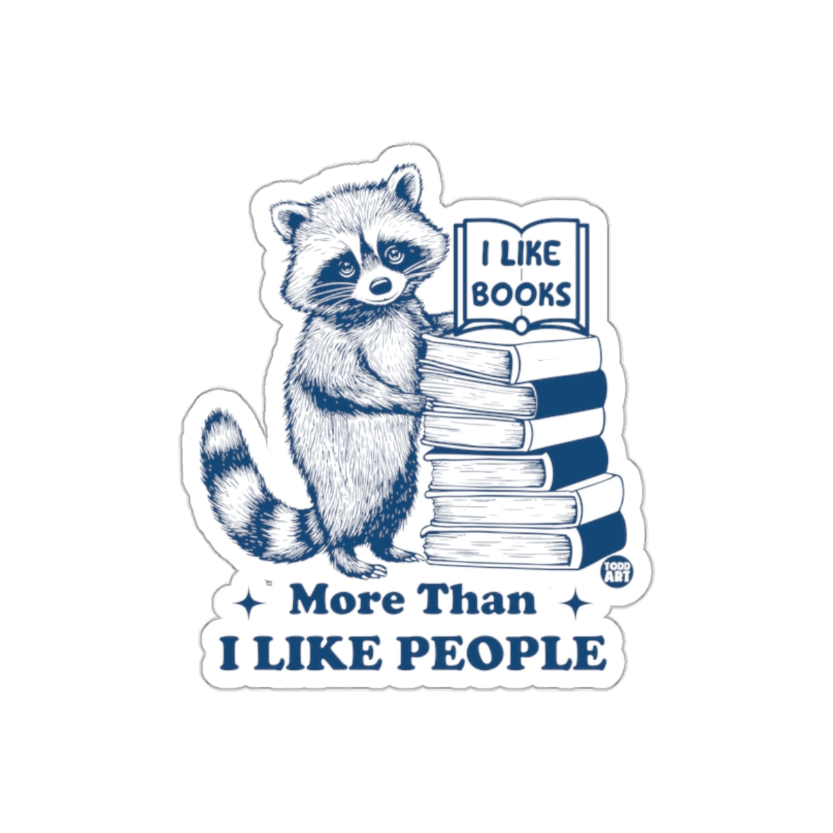 Cute Raccoon Book Lover More Than People Stickers