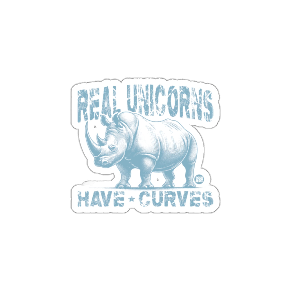 Real Unicorns Have Curves Rhinoceros Sticker