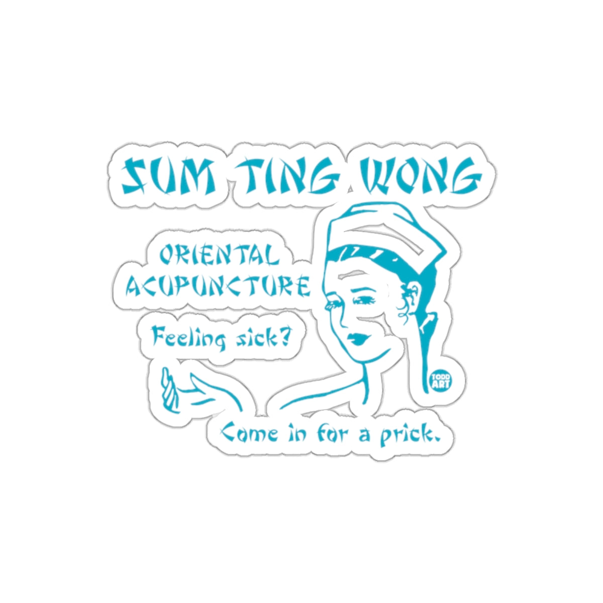 Sum Ting Wong Oriental Acupuncture Funny Art Stickers