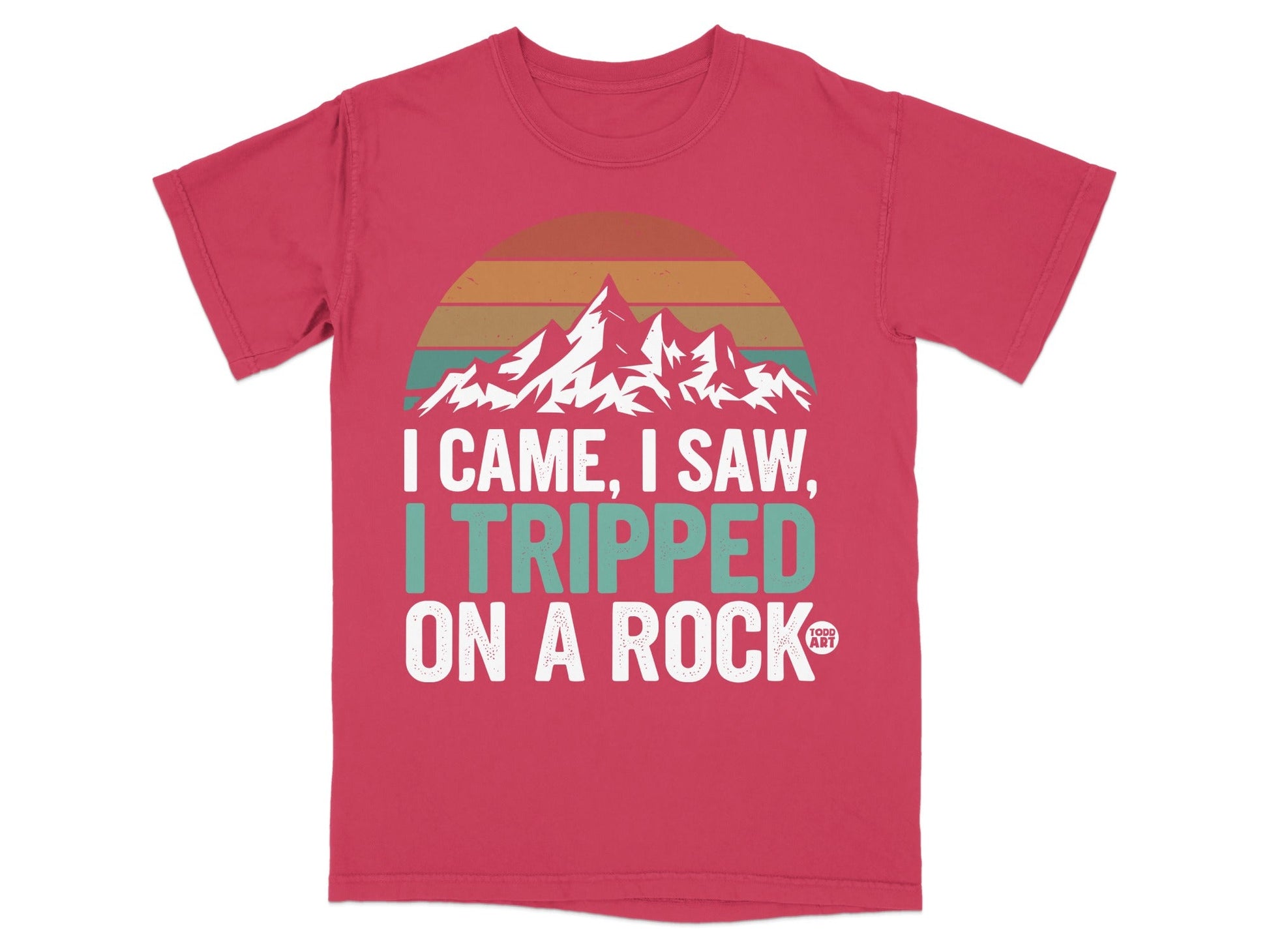 Red t-shirt with "I Came, I Saw, I Tripped on a Rock" text and mountain graphic.