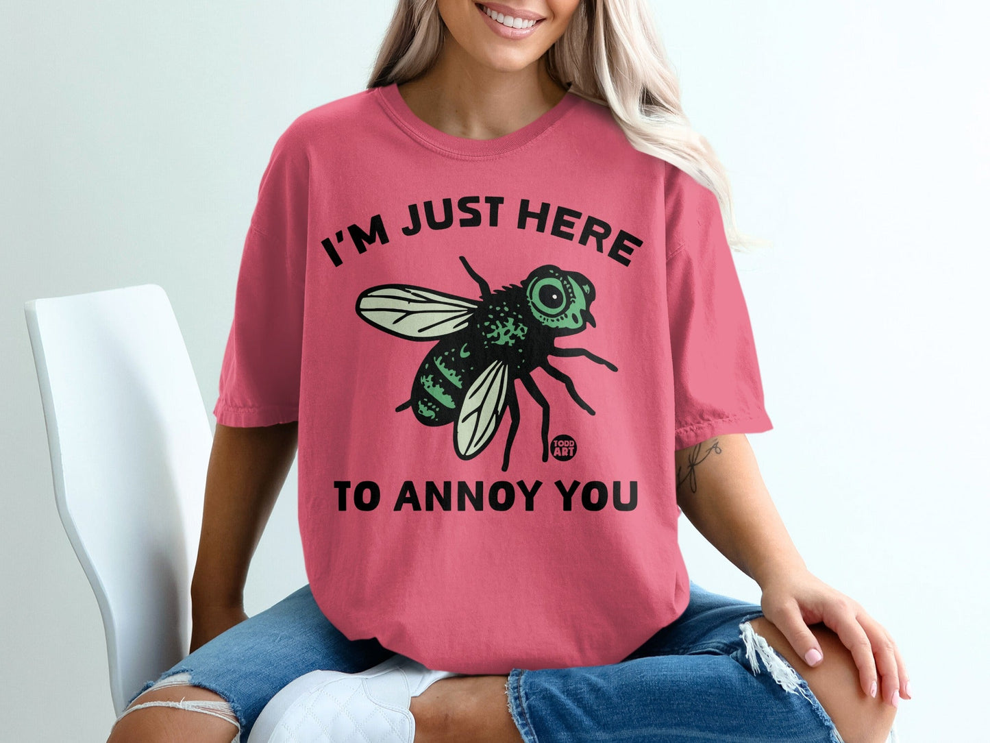 I'm Just Here to Annoy You Funny Graphic Shirt