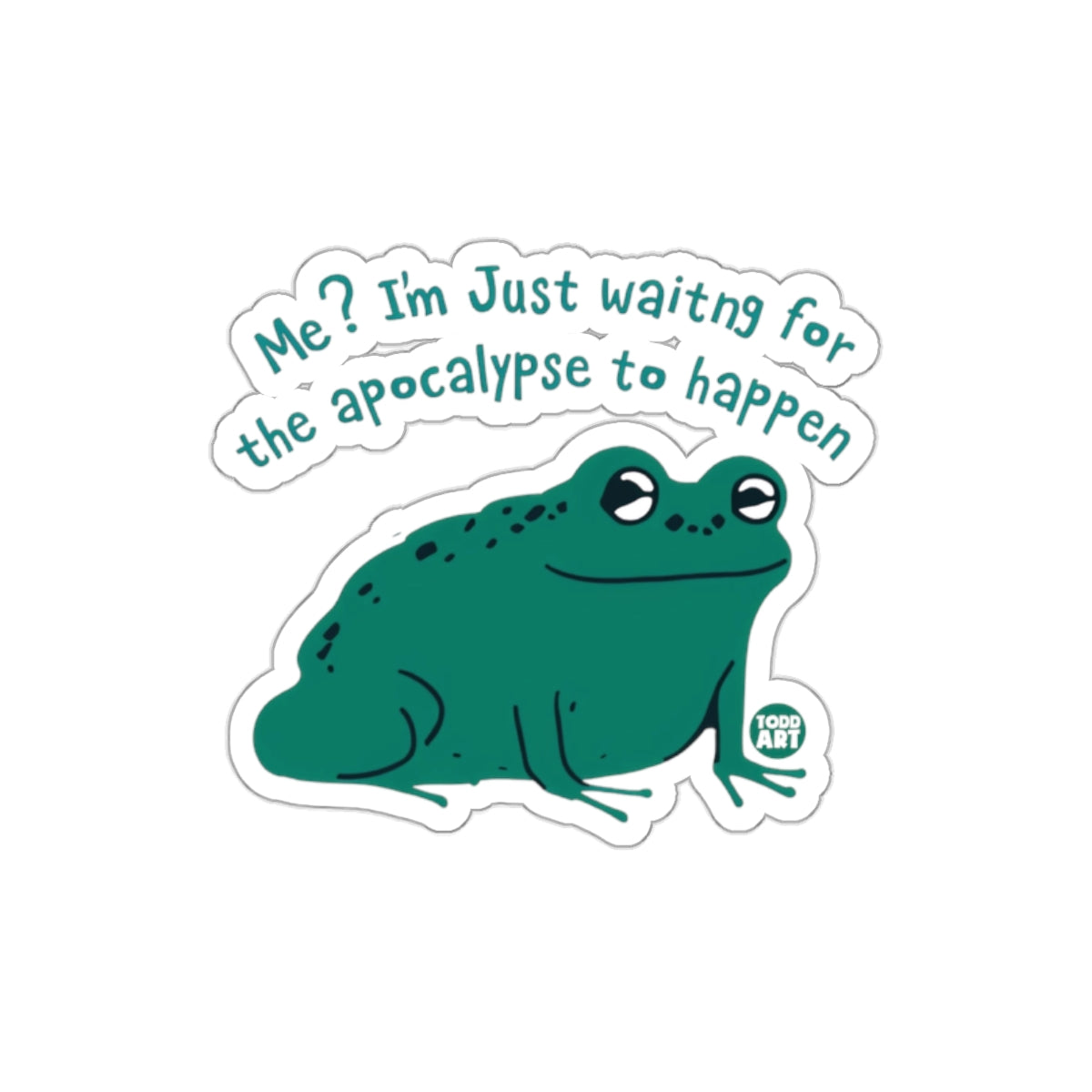 Funny Frog Waiting for Apocalypse Sticker for Laptops