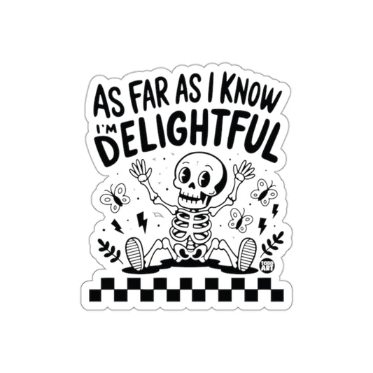 As Far As I Know I'm Delightful Skeleton Illustration Stickers