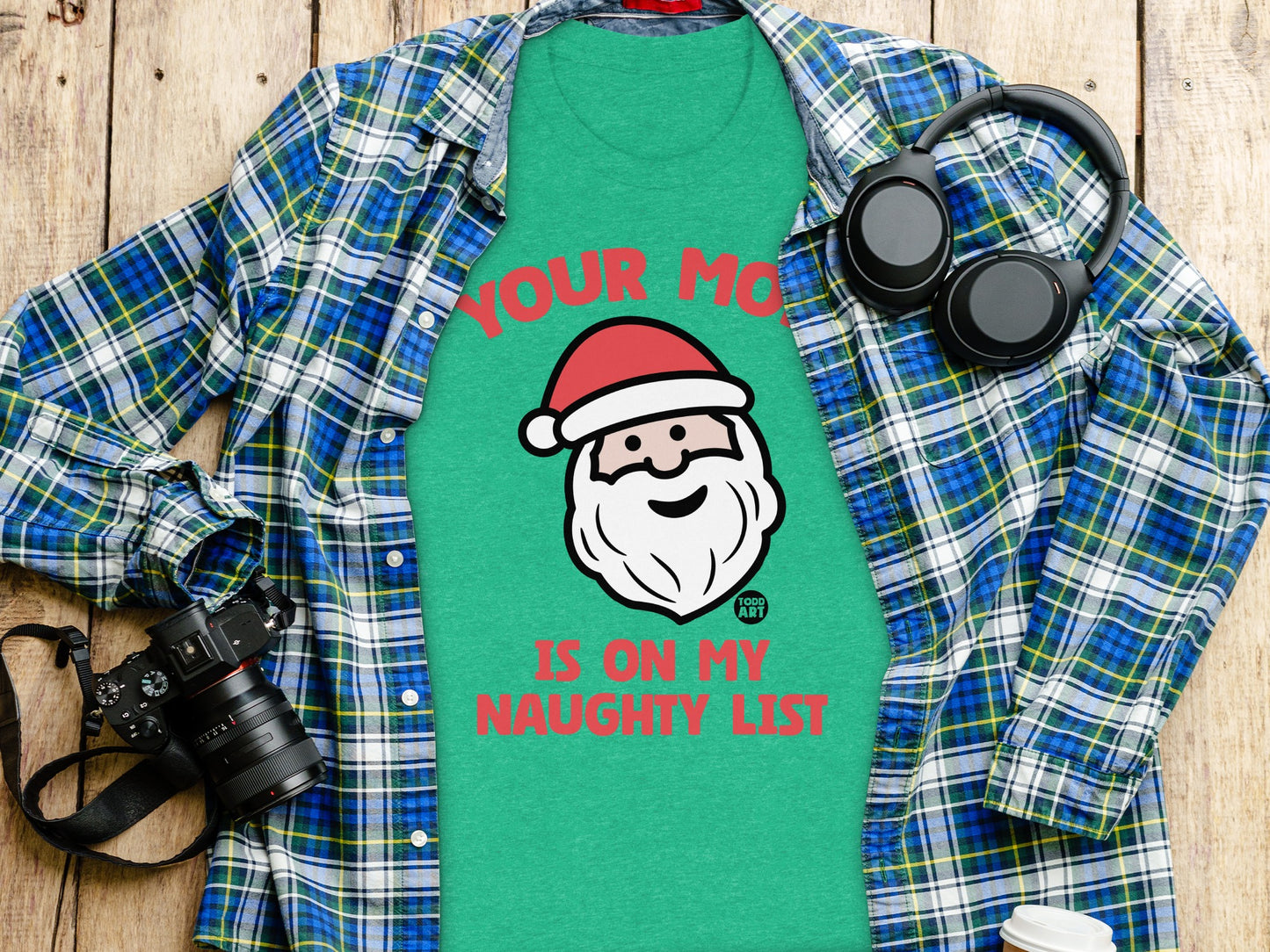 Your Mom Is On My Naughty List Green Shirt product