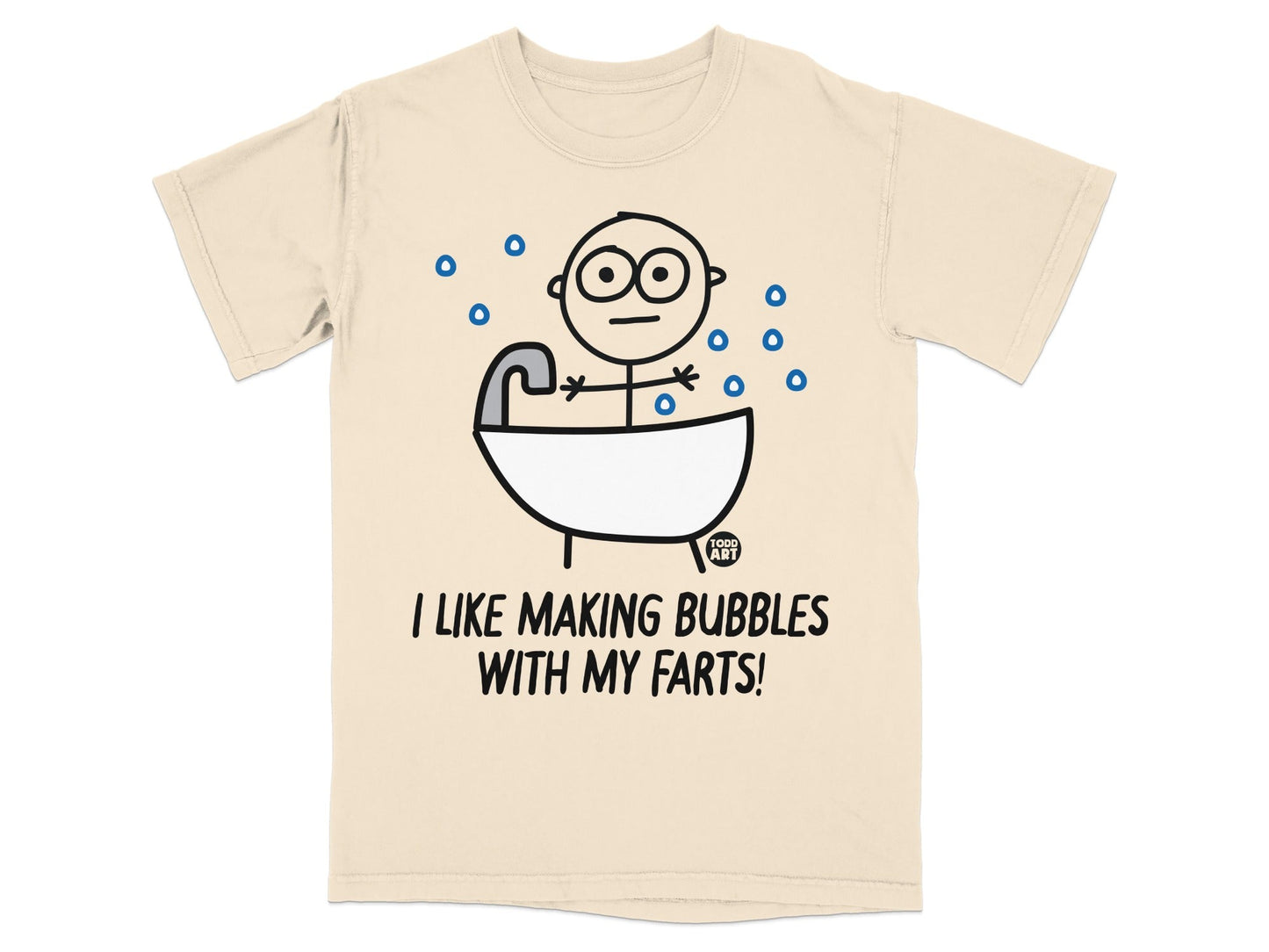 T-shirt with stick figure in bathtub and text "I LIKE MAKING BUBBLES WITH MY FARTS!".