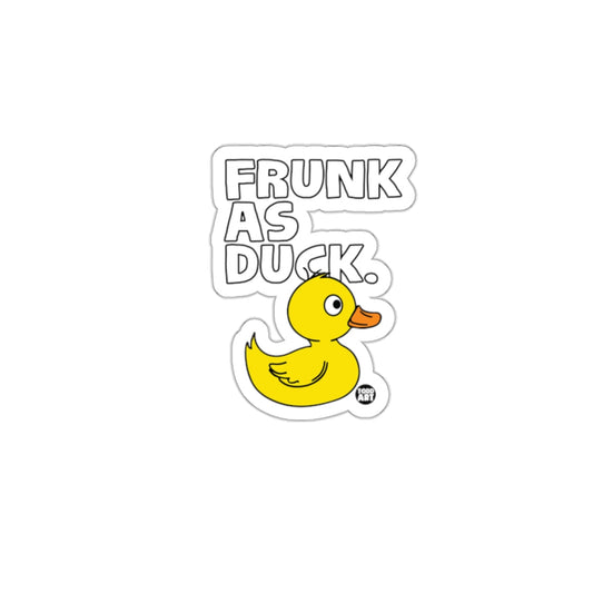 FRUNK AS DUCK Humorous Yellow Cartoon Duck Sticker