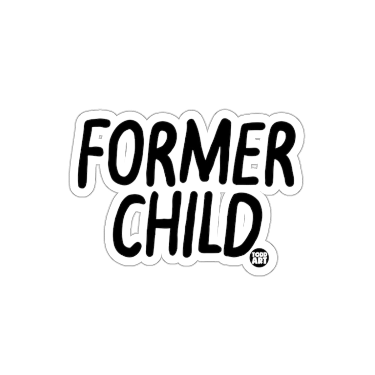 Former Child Todd Art Sticker