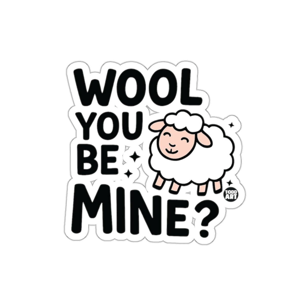Wool You Be Mine Cute Sheep Sticker Product