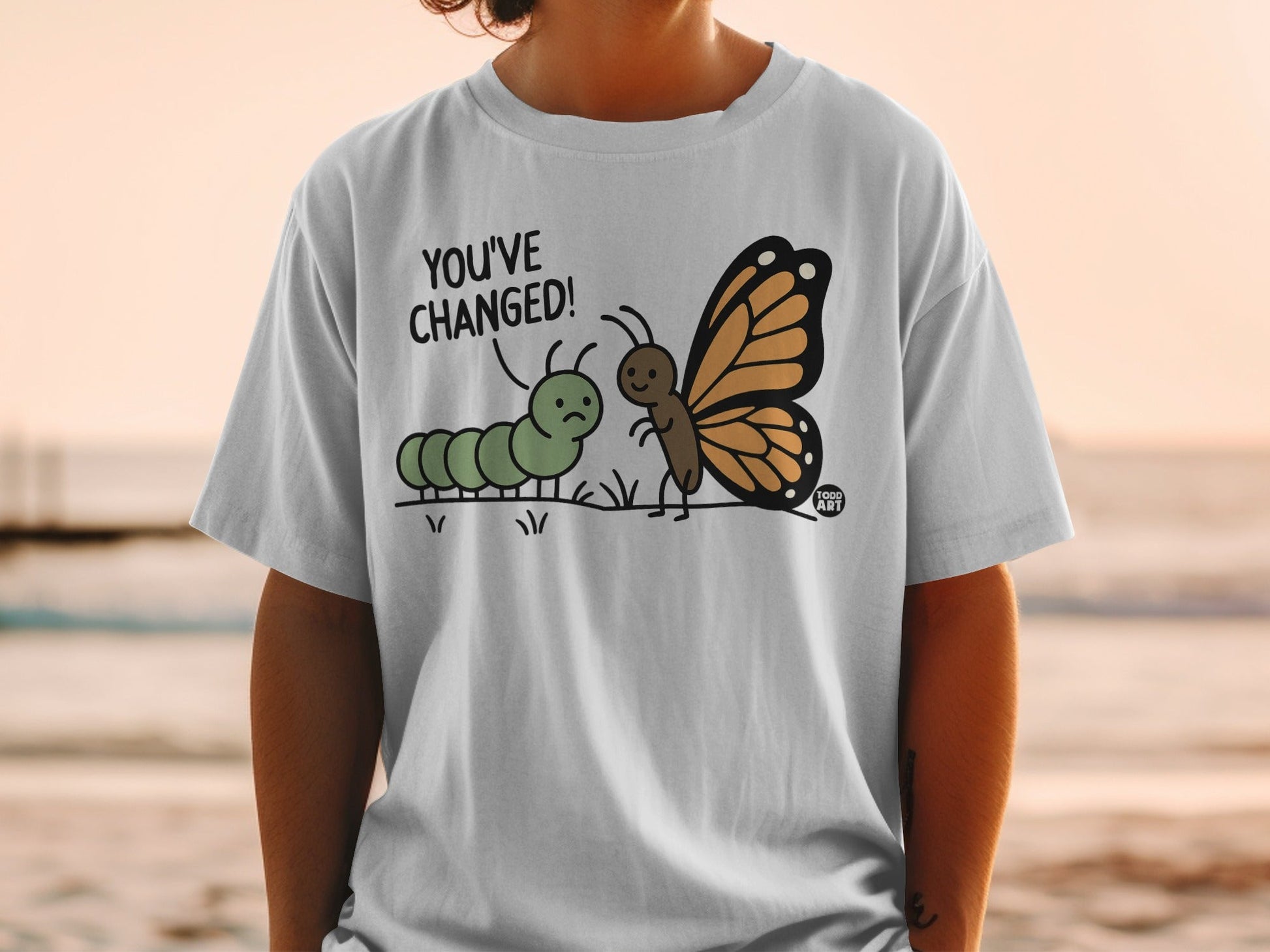You've Changed Caterpillar to Butterfly T-Shirt