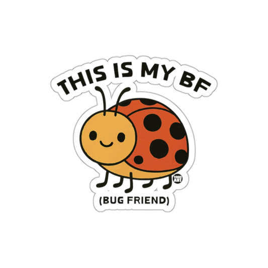 This Is My BF Bug Friend Cute Ladybug Sticker