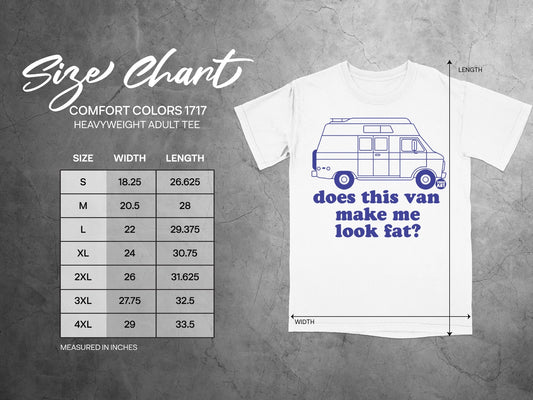 Does This Van Make Me Look Fat Adult Tee