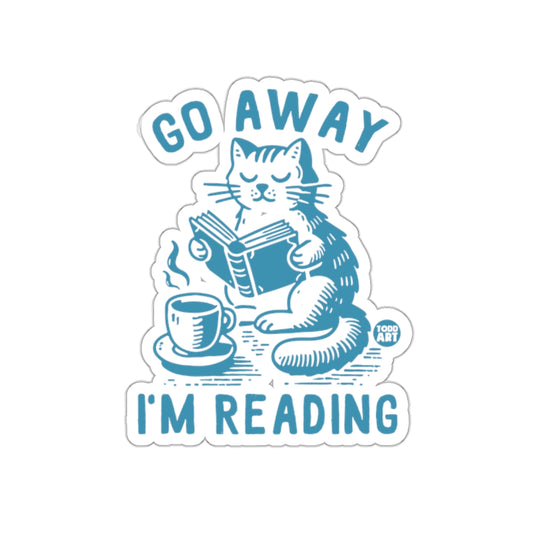 Go Away I'm Reading Cat Sticker for Book Lovers