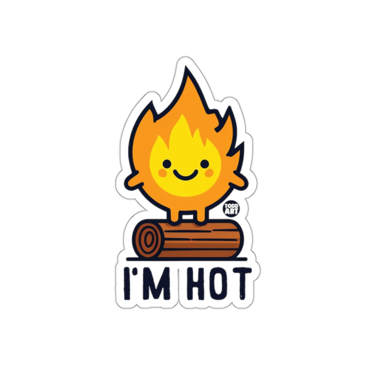 I'm Hot Cute Smiling Fire and Log Sticker