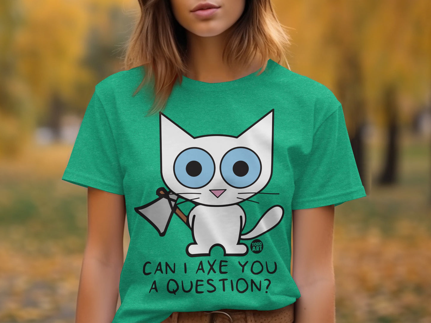 Can I Axe You A Question Cute Graphic T-shirt
