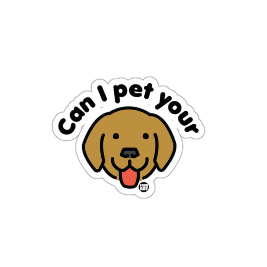 Can I Pet Your Dog Cute Cartoon Sticker for Laptops
