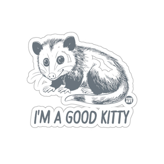 I'm a Good Kitty Cute Opossum Animal Sketch sticker