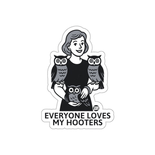Everyone Loves My Hooters Artwork Graphic Print sticker
