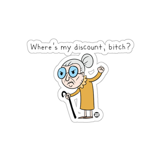 Where's My Discount Funny Grandma Sticker