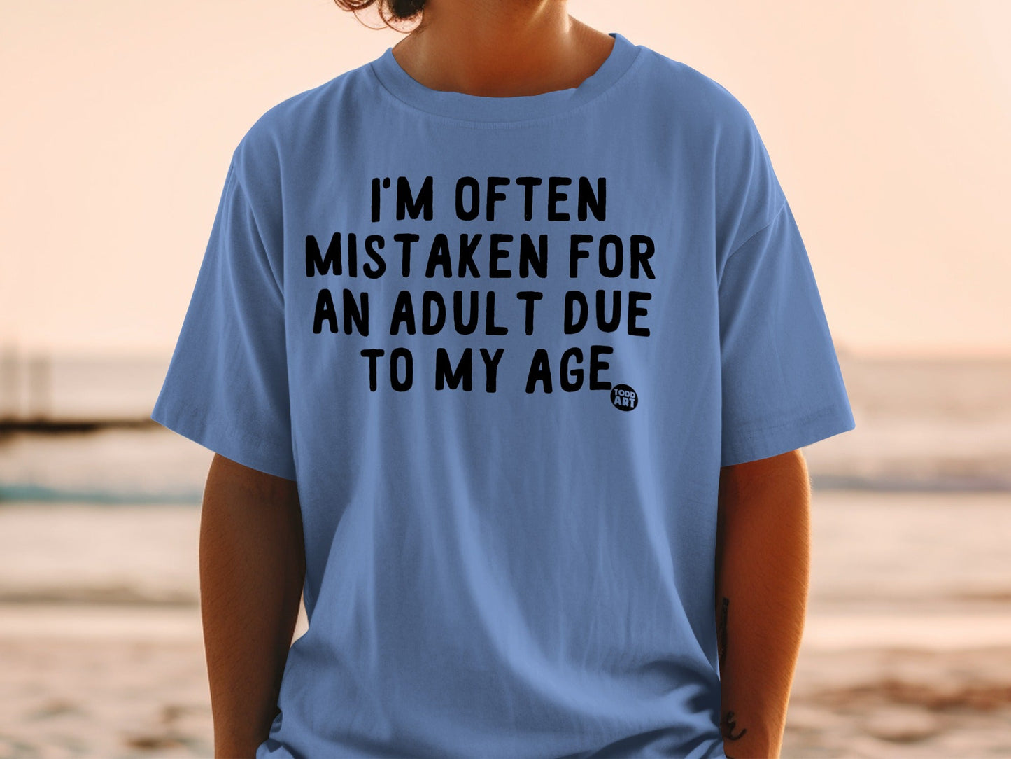 I'm Often Mistaken For An Adult Due To My Age shirt