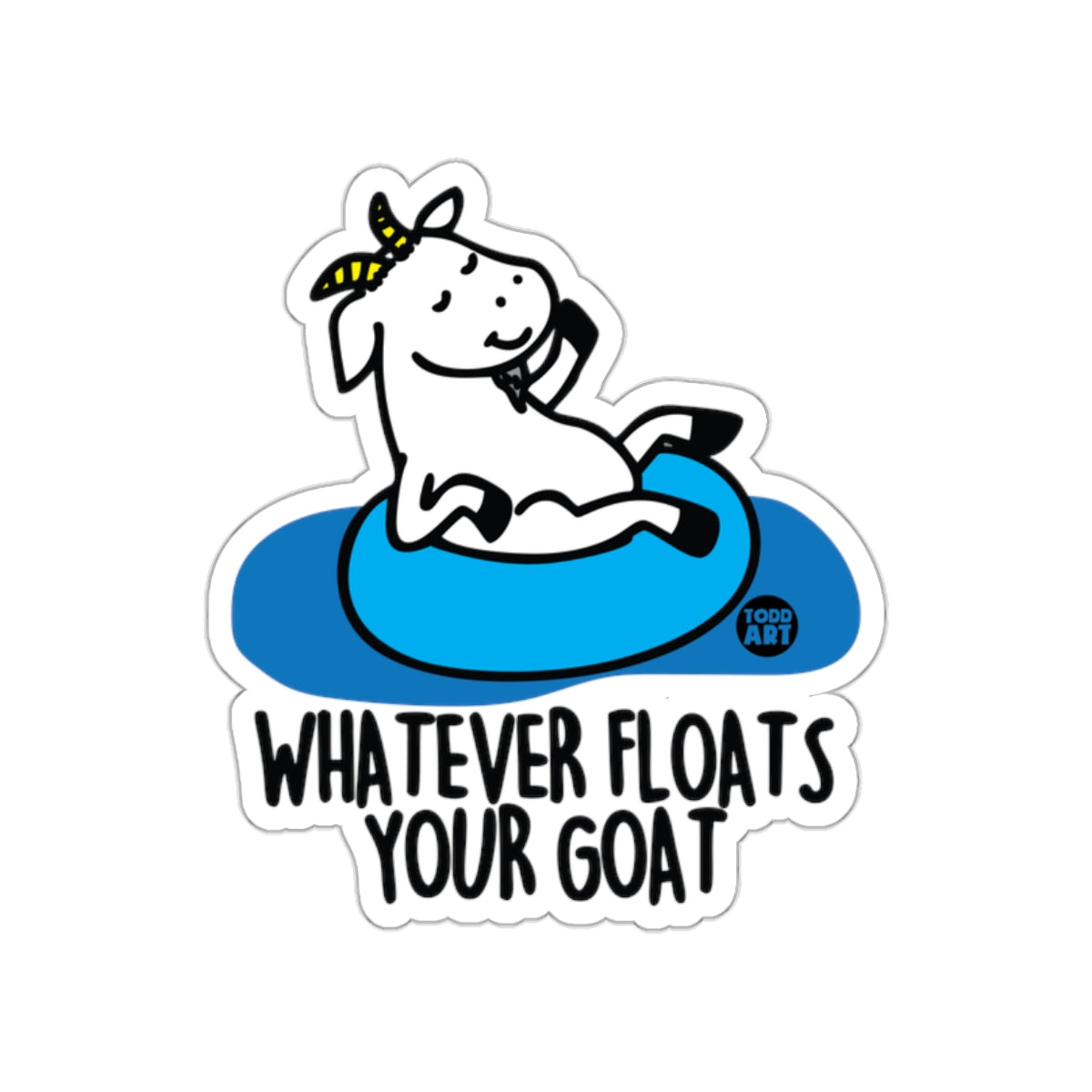 Whatever Floats Your Goat Sticker Design